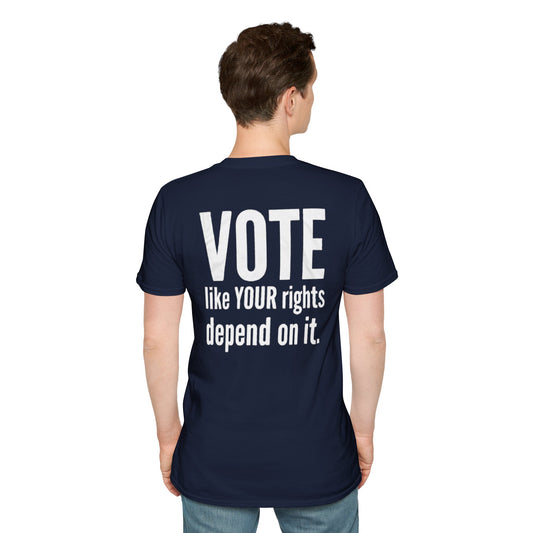 Vote like your rights depend on it.